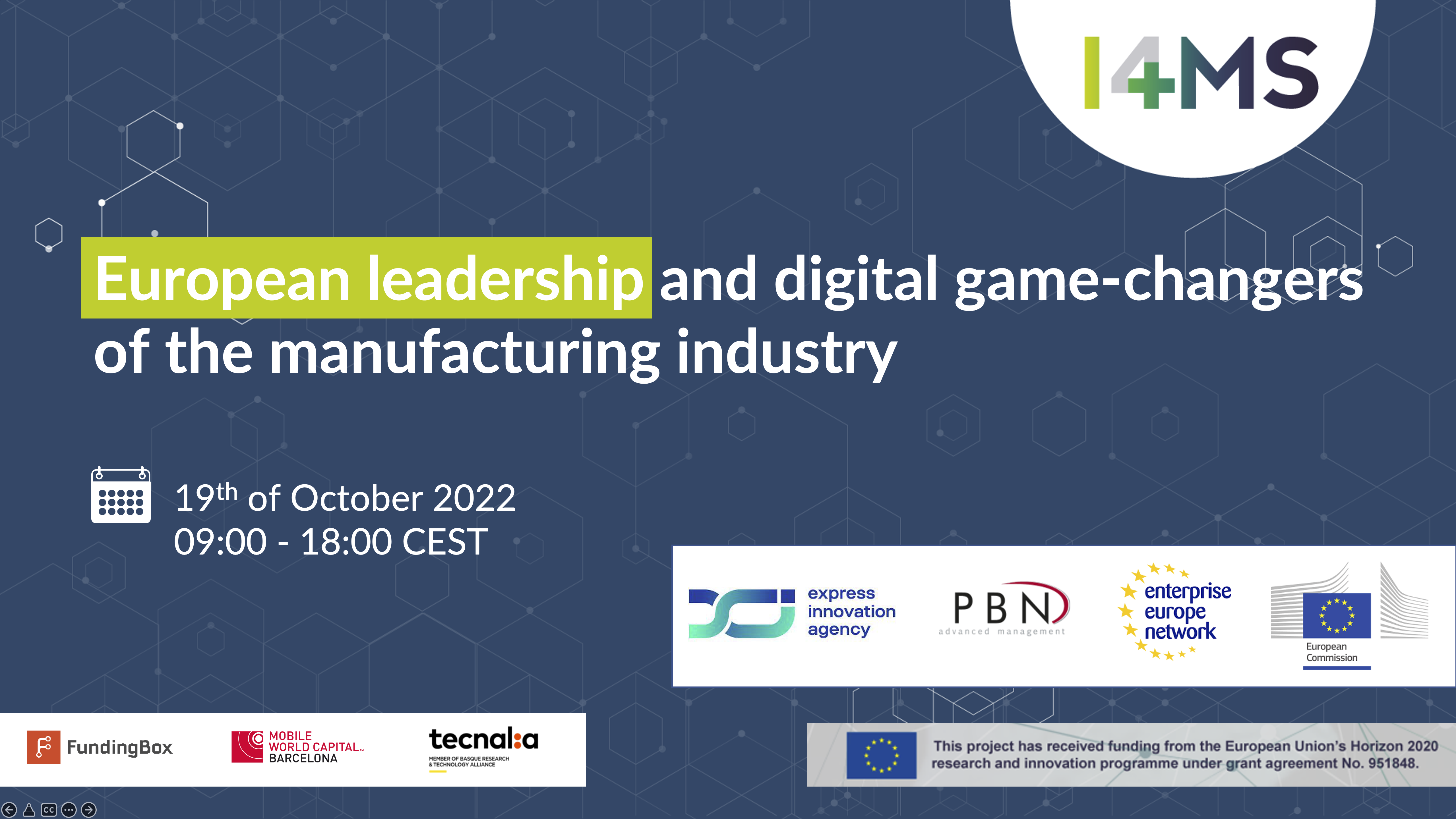 I4MS Stakeholders Event: European leadership and digital game-changers of the manufacturing industry